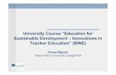 University Course “Education for Sustainable Development – … · 2016-10-07 · Sustainable Development & Education Sustainable Development – a regulative idea (Kant 1787/Homann