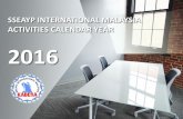 SSEAYP INTERNATIONAL MALAYSIA ACTIVITIES CALENDAR YEAR 2016 · 2016-03-21 · MARCH 2016:- Bengkel Fasilitator SIM PROJECT LEAD:- Suhail Bin Mohamed Kamaruddin Exco SSEAYP International