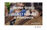 Tereos Group 2016/17 Results Prospects · 2019-10-23 · TEREOS PRESENTATION 11 Revenue FY 15/16 FY 16/17 M€ M€ % Sugar Europe 1 760 1 861 101 5,7% Sugar International 1 066 1