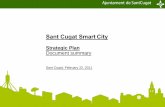 Sant Cugat Smart City - URENIO · Sant Cugat Smart City Strategic Plan Document summary Page 18 In the Sant Cugat Smart City plan, the use of new technologies is supported by the