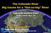 The Colorado River Big Issues for a “Not -so-big” River › wp-content › uploads › 2014 › 10 › ... · 2018-09-25 · Transmountain diversions (to east) and downstream