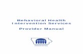 Behavioral Health Intervention Services Provider … › sites › default › files › BHlthInter_0.pdfeligible for foster group care payment pursuant to 441 Iowa Administrative