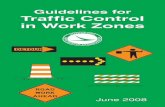 Guidelines for Traffic Control in Work Zones › Divisions › Engineering › Roadway › ...traffic control is the efficient construction and maintenance of the highway. Part 6 of