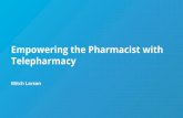 Empowering the Pharmacist with Telepharmacy Presentations...3. Describe the telepharmacy regulatory environment around the United States and what states are doing with rules. Agenda