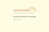 Board of Director’s Meetings - Access Health CTagency.accesshealthct.com/wp-content/uploads/2016/11/BOD...not leveraged efficiently and effectively to achieve program success. Quality
