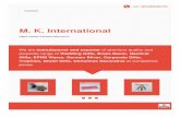 M. K. International › m-k-international.pdf · Gifts, EPNS Wares, German Silver, Corporate Gifts, Trophies, Diwali Gifts, Christmas Decorative at competitive prices. About Us Our