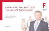 A GUIDE TO SELLING YOUR INSURANCE BROKERAGE · 2019-12-10 · If you are interested in selling your insurance broker business, contact why not get in touch to arrange an FCIB has