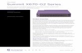 Summit X670-G2 Series - doc.netz-komponenten.netdoc.netz-komponenten.net/ExtremeNetworks/X670-G2-DS.pdf · Share X670-G2 – Data Sheet 2 the cable complexity of implementing a stacking
