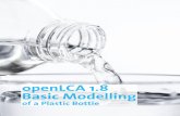 openLCA 1.8 Basic Modelling · Basic Modelling of a Plastic Bottle. GreenDeLTa OPenLCa openLCA1.8 BasicModellinginopenLCA Version: 1.00 Date: 10thApril,2019 GreenDeltaGmbH Müllerstrasse135