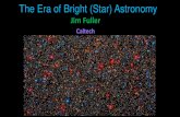 The Era of Bright (Star) Astronomy · 2018-02-20 · The Era of Bright (Star ... • Perfect data for “very bright” (V < 13) stars • Excellent data for “bright” (V < 20)