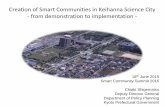 Creation of Smart Communities in Keihanna Science City ... › english › vcms_cf › files › ... · Main points in today’s presentation 1 ... *As of March 2015 Keihanna Science
