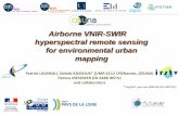 Airborne VNIR-SWIR hyperspectral remote sensing for ...recherche.imt-atlantique.fr/data/BreTel/Pres2 - Launeau.pdf · Patrick LAUNEAU, Zeineb KASSOUK* (UMR 6112 LPGNantes, OSUNA)