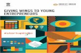 GIVING WINGs TO YOUNG ENTREPRENEURS... · 2019-05-16 · within a period of 90 days IT exemptions for 3 years apital Gains Tax exemption to ... Ideation Workshop Idea pitching session