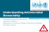 Antimicrobial Stewardship Understanding …...In its first global report on antimicrobial resistance that was released Wednesday, April 30, the World Heath Organization \ 圀䡜 伀尩