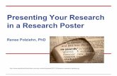 Presenting Your Research in a Research Poster · Getting Started PowerPoint, Keynote = pdf Check dimensions of poster size (PPT: Design, Page Setup) Check alignment at higher magnification
