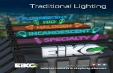 Traditional Lighting - EiKO Traditional... · 2019-04-02 · G12 12mm Bi-Pin G24q-2 4-Pin GX23 Bi-Pin Cap GZ4 Bi-Pin T9 Circular E17 Intermediate Screw G9.5 Bi-Pin Cap G24q-1 4-Pin