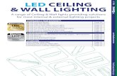 LED CEILING PAGE 19 & WALL LIGHTING › manuals › EternaCAT0517-LED...IP65 LED CIRCULAR SLIMLINE CEILING / WALL FITTINGS LED 15W INTERNAL CEILING / WALL LIGHT ALL FITTINGS: 14W