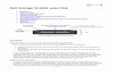 Dell Storage SC4020 sales FAQ · SC6.5.20 update, including entry-level all-flash array configuration (new) Branding/portfolio Ordering Sales objections (Dell SC200, SC220) Dual Messaging