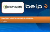 OpenSIPS As An Entreprise UC Solution€¦ · – 2.1.x in our labs. OpenSIPS Summit Amsterdam - 11 May 2016 Architecture. OpenSIPS Summit Amsterdam - 11 May 2016 Architecture Simple