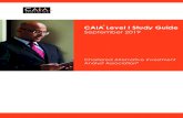 CAIA Level I Study Guide · 2019-04-17 · Page 1 CAIA Level I Study Guide, September 2019 Introduction to the Level I Program Congratulations on becoming a Chartered Alternative