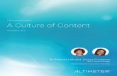 A Best Practices Report A Culture of Content...powerful forces. These forces inform, inspire, and reinforce the behaviors that define and embody the culture itself, and a culture of
