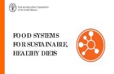 FOOD SYSTEMS FOR SUSTAINABLE, HEALTHY DIETS · Nutrition and Food Systems Division. Nancy.aburto@fao.org. Title: PowerPoint Presentation Author: Hannah Olwer Created Date: 9/17/2019