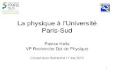La physique à l’Université Paris-Sud · 2015-02-05 · -Transport et chauffage, plasmas de gaz moléculaires, interactions avec solides et liquides, filamentation et décharges