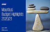 Mauritius Budget Highlights 2020-2021 · 2020-06-30 · *Sources: Singapore budget 2020, National Treasury Republic of South Africa budget review 2020, Budget speech 2020-2021 Mauritius