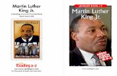 Martin Luther LEVELED BOOK • P King Jr. Martin Luther...Martin Luther King Jr. • Level P 3 4 Each January, Americans celebrate Martin Luther King Day. We remember a great African
