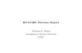 HEASARC Directors Report - HEASARC: NASA's Archive of Data ... · Center “Ecosystem” ... –Developing a universal infrastructure for data formats and metadata, archiving, retrieval