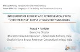 INTEGRATION OF REFINERY AND PETROCHEMICALS WITH … · for Petrochemicals in India 90 46 8 35 USA China India World Avg Percapita Polymer consumption, Kilogram Indian Petrochemicals
