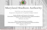 Maryland Stadium Authority · Maryland Stadium Authority Fiscal Year 2021 Operating Budget Response to Department of Legislative Budget Analysis Senate Budget and Taxation Committee