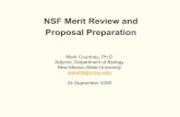 NSF Merit Review and Proposal Preparationbiology-web.nmsu.edu/~bgso/web/Forms/Funding Presentations/NS… · NSF Merit Review and Proposal Preparation Mark Courtney, Ph.D Adjunct,