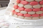 CEREMONY · 2020-05-07 · MACARON WEDDING BOXES Heart gift box 4 macarons £10.50 23. LIMITED EDITION * Upon request only and subject to availiability Individual boxes of 2 macarons