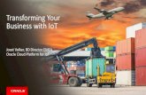 Transforming Your Business with IoT › internetofthings... · Smart Factory, Facilities Mgmt. Oracle Confidential –Highly Restricted 10 Oracle IoT Cloud Partner Ecosystem Fleet