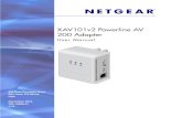 XAV101v2 Powerline AV 200 Adapter User Manual · Plug a Powerline AV 200 Adapter into a power outlet near your router. Use the supplied gray Ethernet cable to connect from the adapter