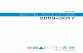 REPORT ECPD ACTIVITIES 2009–2017 · We take special pride in the fact that the ECPD achieved remarkable results in the period under review. The ECPD carried out numerous projects,