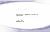 IBM Spectrum Protect: Introduction to Data Protection ... · Introduction to Da ta Protection Solutions IBM. Note: Befor e you use this information and the pr oduct it supports, r