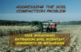 ADDRESSING THE SOIL COMPACTION PROBLEM · D b = 1.0 D b = 1.3 D b = 1.6 COMPACTION IS A PROCESS •Large aggregates •Loose condition •Many large pores •Well aerated •Just