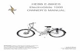 HEBB E-BIKES ElectroGlide 1000 OWNER’S MANUAL · 37V 14Ah; weight 9 pounds Optional battery is 37V 10Ah; weight 7 pounds Low voltage protection 31.5V Discharge temperature limit
