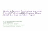 Gender in European Research and Innovation Policy: …webs.ucm.es/centros/cont/descargas/documento40595.pdfGender in European Research and Innovation Policy: ERA, Horizon 2020, Structural
