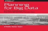 Make Data Work - bright-star-technologies.com › ... › planning-for-big-data.p… · Make Data Work strataconf.com Presented by O’Reilly and Cloudera, Strata + Hadoop World is
