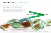 Accenture Life and Annuity Software...Deal Trends 2014 Life/Annuity/Health Edition,” by Mike Fitzgerald and Karen Monks, July 2014 Accenture is positioned in the “leaders” quadrant