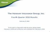 The Hanover Insurance Group, Inc. › 114114621 › files › doc_financials › 2015 › ... · 2020-02-10 · The Hanover Insurance Group, Inc. Fourth Quarter 2015 Results February