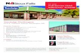 For Sale Full Service Hotel - Sioux Falls ... â€¢ Managerâ€™s one bedroom apartment â€¢ Hotel lot size