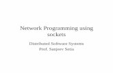 Network Programming using socketssetia/cs707-S00/slides/Sockets.pdf(TFTP,HTTP) 1. Overview Common communication patterns in a distributed applications {Client-server {Group (multicast)