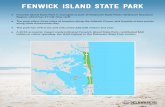FENWICK ISLAND STATE PARK - Delaware State Parks€¦ · • Currently 2.4% of Fenwick Island State Park’s 358 acres is developed. If completed, this project would take the percentage