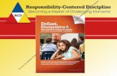 Discipline ©Responsibility-Centered reproduced. be › wp-content › uploads › ... · Discipline. NY ISP Room For Use by Defiant Students Seminar Attendees Only. May not be reproduced.