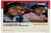 A CATALOGUE OF WORK FOR CHILDREN COMMON APPROACHES · The resulting unplanned pregnancies can cost these women and girls their lives – or the lives of their babies. ... national
