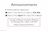Announcements - uwyo.eduphysics.uwyo.edu/~hannah/teaching/PHYS1210/Week01/Day03.pdf · 2016-01-29 · Announcements • Polleverywhere registration ★Exam 1: Thu, March 3, 5-7pm,